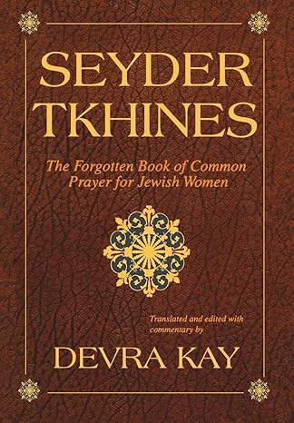 Kay, Seyder Tkhines