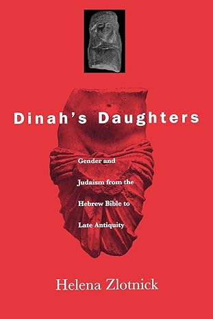 Zlotnick, Dinah's Daughters