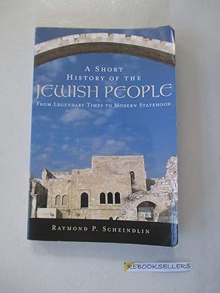 Scheindlin, A Short History of the Jewish People